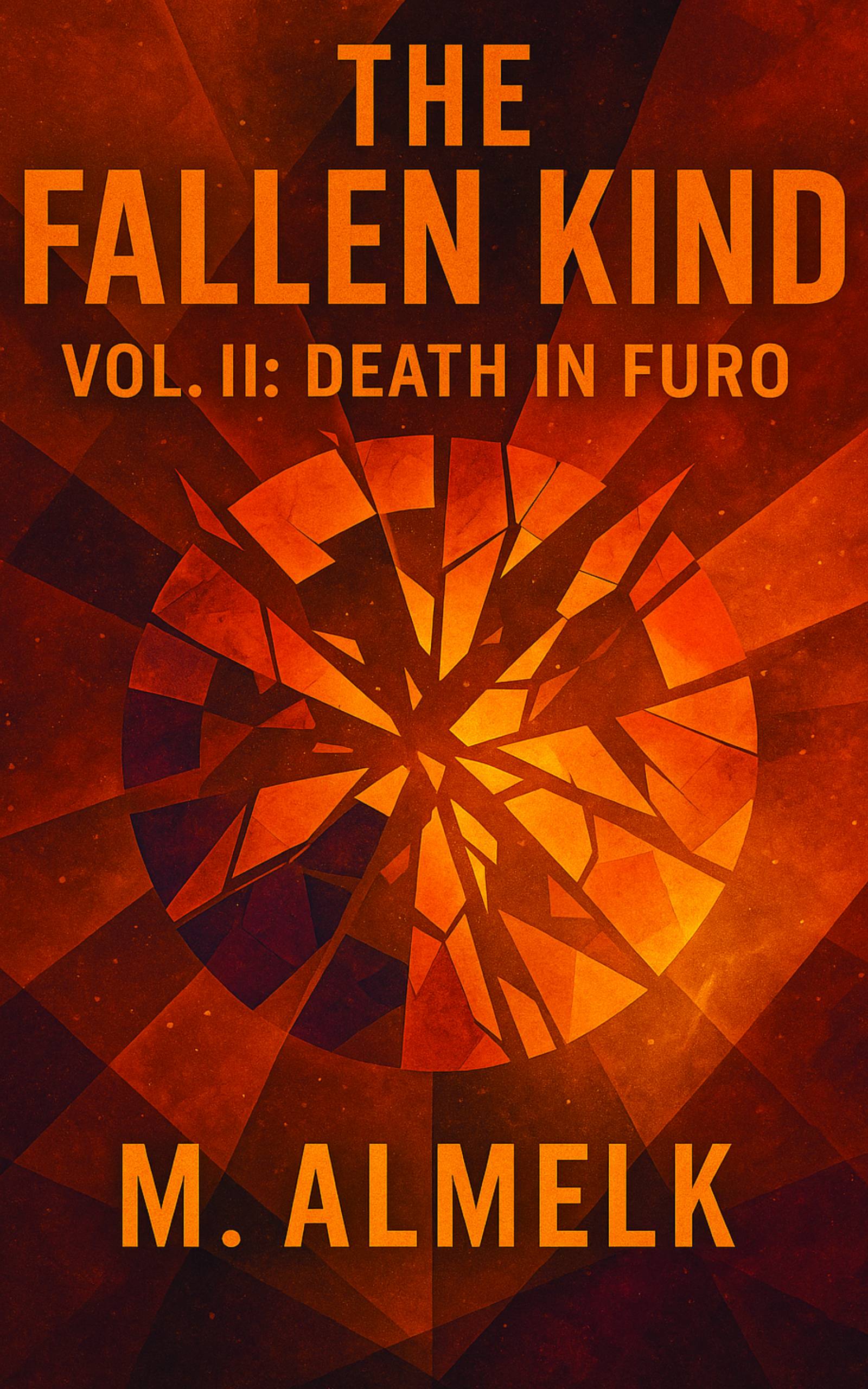 Cover Image of The Fallen Kind Vol. II: Death in Furo by M. Almelk